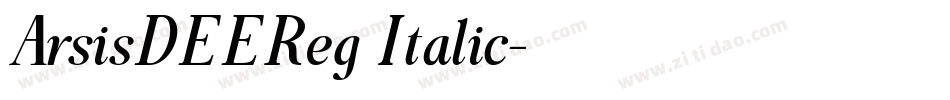 ArsisDEEReg Italic字体转换